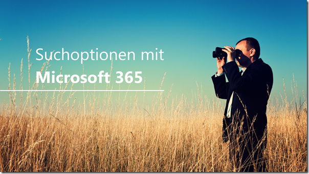 Suchoptionen mit Microsoft 365