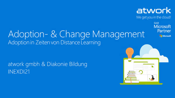 Unsere Microsoft 365 Success Story Adoption in Zeiten von Distance Learning mit Diakonie - Eine Welt